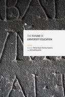 Die Zukunft der universitären Bildung - The Future of University Education