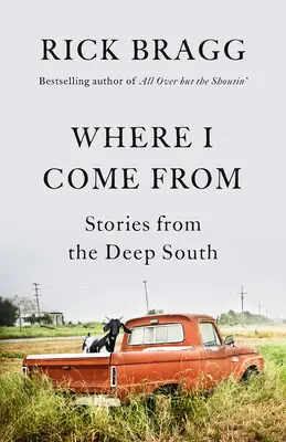 Wo ich herkomme: Geschichten aus dem tiefen Süden - Where I Come from: Stories from the Deep South