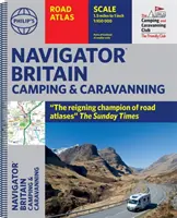 Philip's Navigator Camping und Caravaning Atlas of Britain - (Spiralbindung) - Philip's Navigator Camping and Caravanning Atlas of Britain - (Spiral binding)