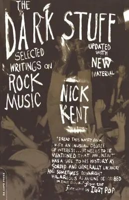 The Dark Stuff: Ausgewählte Schriften zur Rockmusik Aktualisierte Ausgabe - The Dark Stuff: Selected Writings on Rock Music Updated Edition