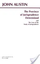 Die Bestimmung des Rechtsgebiets und der Nutzen des Studiums der Jurisprudenz - Province of Jurisprudence Determined and The Uses of the Study of Jurisprudence