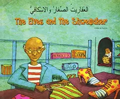 Elves and the Shoemaker auf Chinesisch (Vereinfacht) und Englisch - Elves and the Shoemaker in Chinese (Simplified) and English