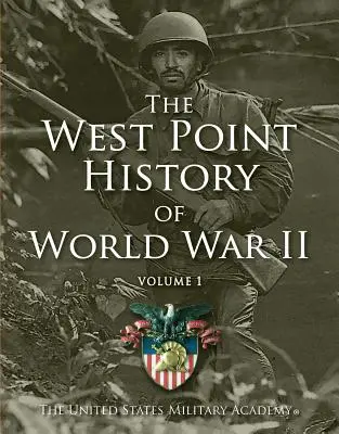 West-Point-Geschichte des Zweiten Weltkriegs, Band 1, 2 - West Point History of World War II, Vol. 1, 2