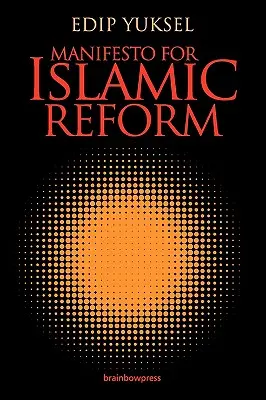 Manifest für eine islamische Reform - Manifesto for Islamic Reform