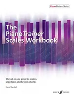 Das Pianotrainer Skalen Arbeitsbuch - The Pianotrainer Scales Workbook