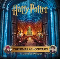 Harry Potter - Weihnachten in Hogwarts: Ein Film-Scrapbook - Harry Potter - Christmas at Hogwarts: A Movie Scrapbook