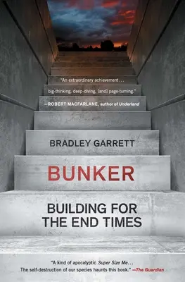 Bunker: Was es braucht, um die Apokalypse zu überleben - Bunker: What It Takes to Survive the Apocalypse