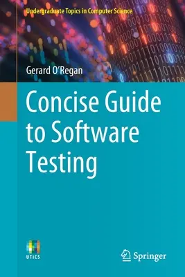 Kurzer Leitfaden für Softwaretests - Concise Guide to Software Testing