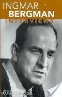 Ingmar Bergman: Interviews