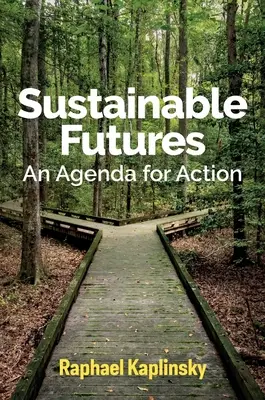 Nachhaltige Zukünfte: Eine Agenda für Maßnahmen - Sustainable Futures: An Agenda for Action