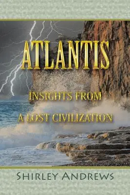 Atlantis: Einblicke in eine verlorene Zivilisation - Atlantis: Insights from a Lost Civilization