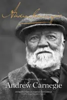 Die Autobiographie von Andrew Carnegie - The Autobiography of Andrew Carnegie