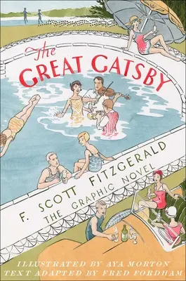 Der große Gatsby: Die Graphic Novel - The Great Gatsby: The Graphic Novel