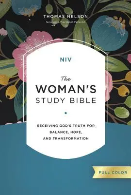 NIV, Studienbibel für Frauen, Hardcover, Vollfarbig: Gottes Wahrheit für Gleichgewicht, Hoffnung und Transformation - NIV, the Woman's Study Bible, Hardcover, Full-Color: Receiving God's Truth for Balance, Hope, and Transformation