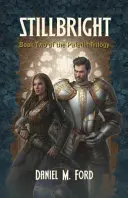 Stillbright, 2: Buch zwei der Paladin-Trilogie - Stillbright, 2: Book Two of the Paladin Trilogy