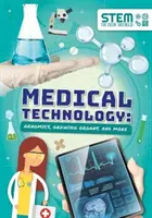 Medizintechnik - Genomik, wachsende Organe und mehr - Medical Technology - Genomics, Growing Organs and More