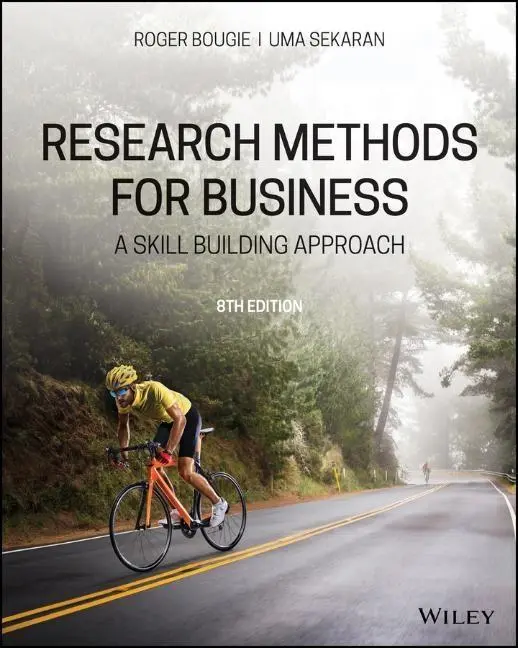Forschungsmethoden für Unternehmen - ein kompetenzorientierter Ansatz - Research Methods For Business - A Skill Building Approach