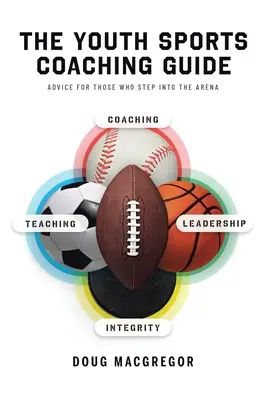 Das Handbuch für Jugendsporttrainer - The Youth Sports Coaching Guide