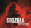 Godzilla - Die Kunst der Zerstörung - Godzilla - The Art of Destruction