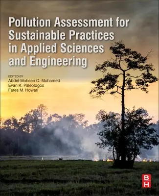 Umweltverträglichkeitsprüfung für nachhaltige Praktiken in angewandten Wissenschaften und Ingenieurwesen - Pollution Assessment for Sustainable Practices in Applied Sciences and Engineering
