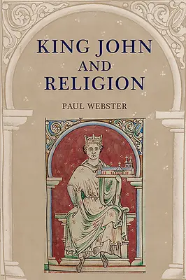 König Johann und die Religion - King John and Religion