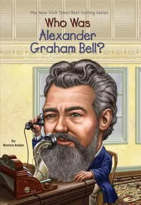 Wer war Alexander Graham Bell? - Who Was Alexander Graham Bell?