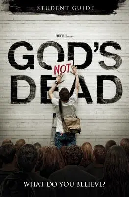 Gott ist nicht tot: Woran glaubst du? - God's Not Dead: What Do You Believe?