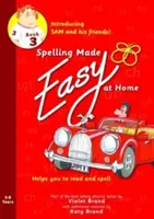 Rechtschreibung leicht gemacht zu Hause Rotes Buch 3 - Sam und Freunde - Spelling Made Easy at Home Red Book 3 - Sam and Friends