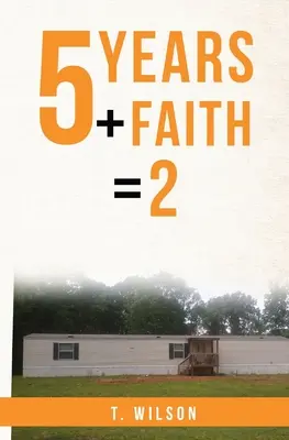 5 Jahre + Glaube = 2 - 5 Years + Faith = 2