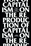 Über die Reproduktion des Kapitalismus: Ideologie und ideologische Staatsapparate - On the Reproduction of Capitalism: Ideology and Ideological State Apparatuses