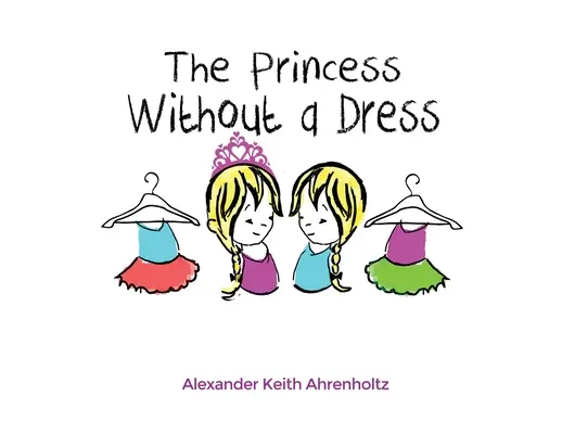 Die Prinzessin ohne Kleid - The Princess Without a Dress