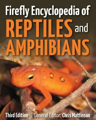 Glühwürmchen-Enzyklopädie der Reptilien und Amphibien - Firefly Encyclopedia of Reptiles and Amphibians