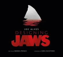 Joe Alves: Die Gestaltung von Jaws - Joe Alves: Designing Jaws