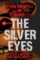 Die Silberaugen (Five Nights at Freddy's #1), 1 - The Silver Eyes (Five Nights at Freddy's #1), 1