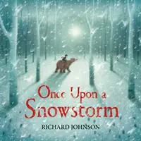 Es war einmal ein Schneesturm - Once Upon a Snowstorm