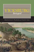 Vicksburg belagert - Vicksburg Besieged