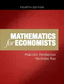 Mathematik für Wirtschaftswissenschaftler: Ein einführendes Lehrbuch (Vierte Auflage) - Mathematics for Economists: An Introductory Textbook (Fourth Edition)
