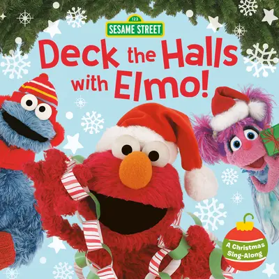 Deck the Halls with Elmo! ein Weihnachtssingspiel (Sesamstraße) - Deck the Halls with Elmo! a Christmas Sing-Along (Sesame Street)