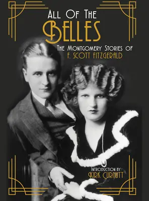 Alle Glocken: Die Montgomery-Geschichten von F. Scott Fitzgerald - All of the Belles: The Montgomery Stories of F. Scott Fitzgerald