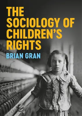 Die Soziologie der Rechte des Kindes - The Sociology of Children's Rights