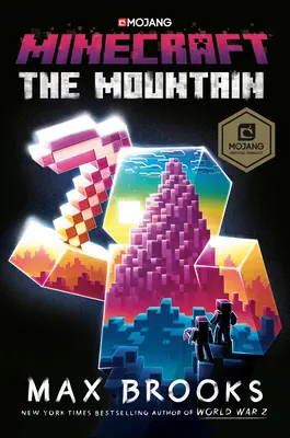 Minecraft: Der Berg: Ein offizieller Minecraft-Roman - Minecraft: The Mountain: An Official Minecraft Novel