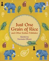 Reading Planet KS2 - Nur ein Reiskorn und andere indische Volksmärchen - Stufe 4: Erde/Graues Band - Reading Planet KS2 - Just One Grain of Rice and other Indian Folk Tales - Level 4: Earth/Grey band