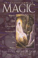 Einführung in die Magie: Rituale und praktische Techniken für den Magus - Introduction to Magic: Rituals and Practical Techniques for the Magus