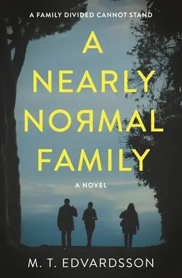 Eine fast normale Familie - A Nearly Normal Family