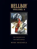 Hellboy Bibliothek Band 4: Der krumme Mann und die Trollhexe - Hellboy Library Volume 4: The Crooked Man and the Troll Witch