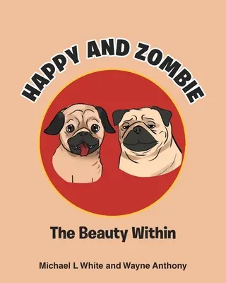 Glücklich und Zombie: Die innere Schönheit - Happy and Zombie: The Beauty within