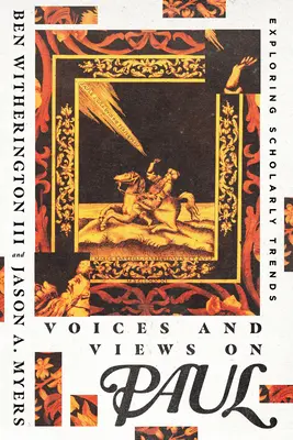 Stimmen und Ansichten zu Paulus: Erkundung wissenschaftlicher Trends - Voices and Views on Paul: Exploring Scholarly Trends