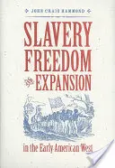 Sklaverei, Freiheit und Expansion im frühen amerikanischen Westen - Slavery, Freedom, and Expansion in the Early American West