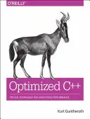 Optimiertes C++: Bewährte Techniken für mehr Leistung - Optimized C++: Proven Techniques for Heightened Performance