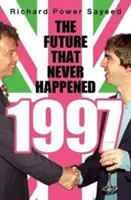 1997: Die Zukunft, die nie stattgefunden hat - 1997: The Future That Never Happened